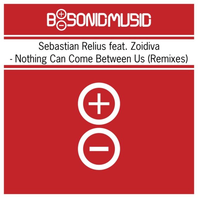 Nothing Can Come Between Us (Remixes)