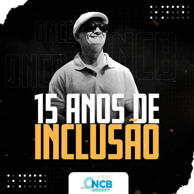 15 Anos de Inclusão