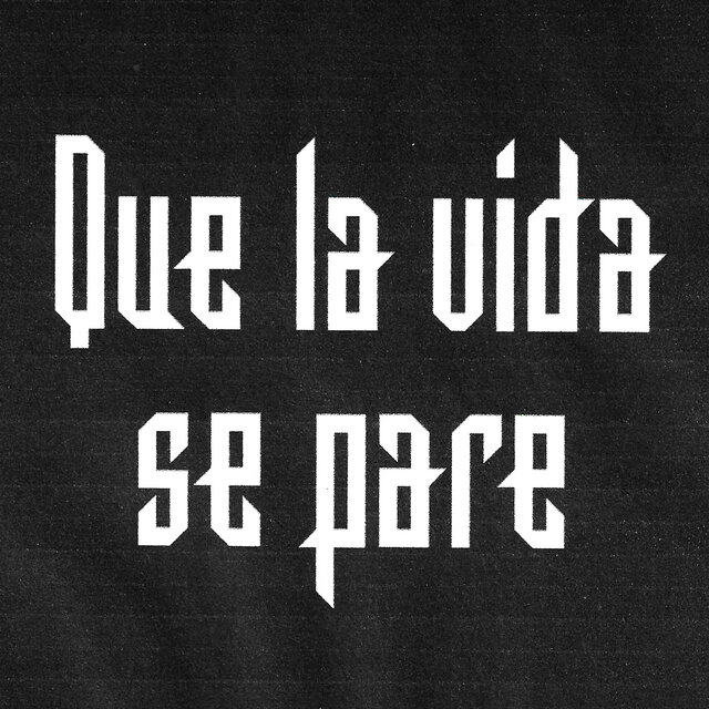 Que la vida se pare