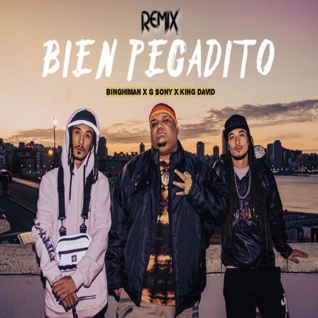 Bien Pegadito (feat. G Sony & Dj King David) [Remix]
