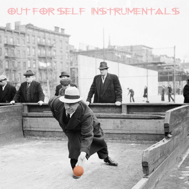 Out for Self Instrumentals