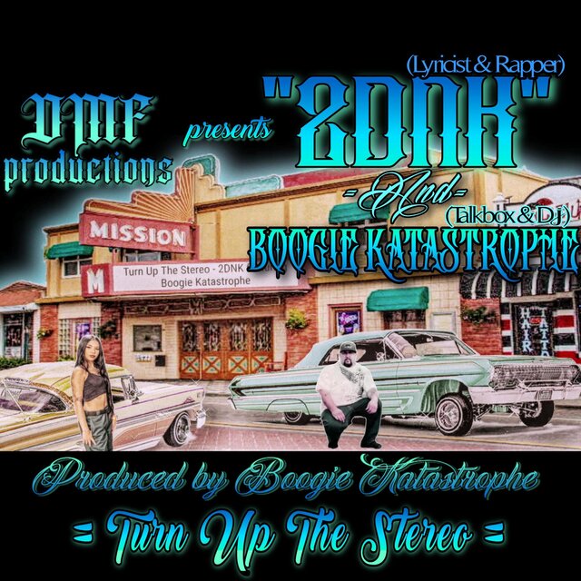 Turn Up The Stereo (feat. 2DNK)