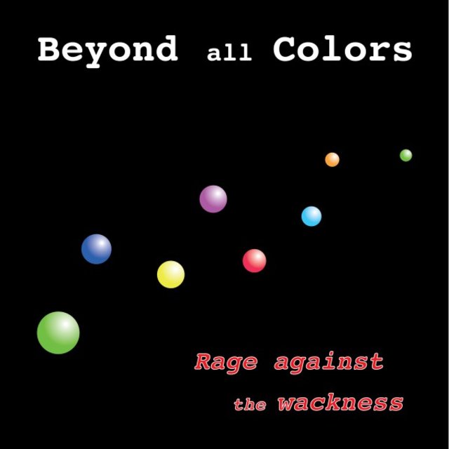 Rage Against the Wackness