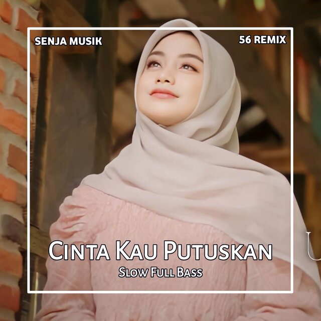 Cinta Kau Putuskan Full Bass 2025 (Remix)