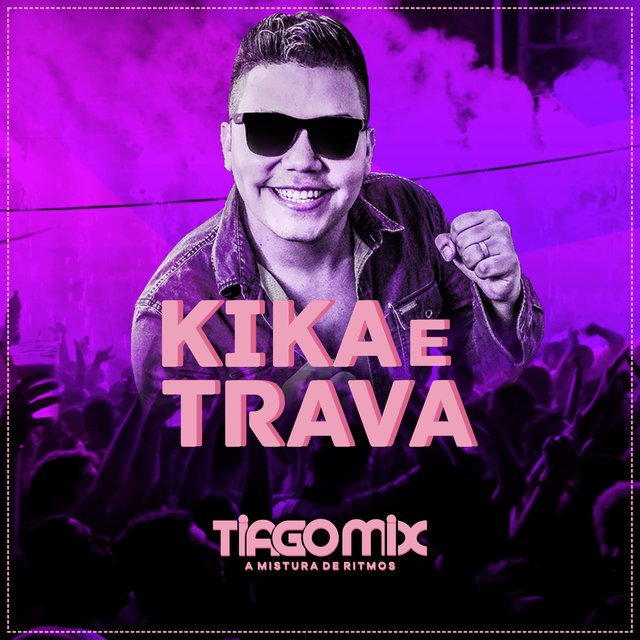 Kika e Trava