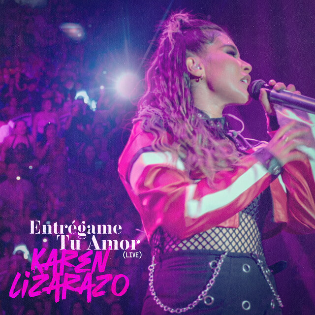 Entrégame Tu Amor (En Vivo Desde Cúcuta)