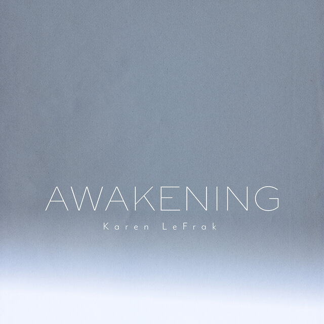 Karen LeFrak: Awakening