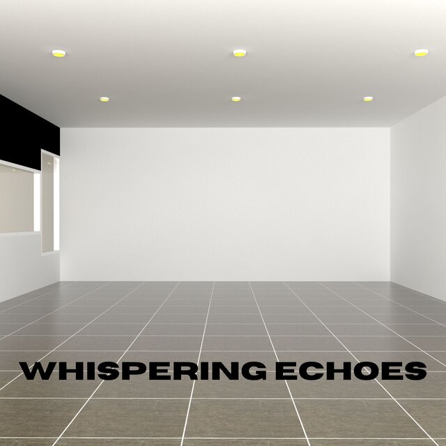 Whispering Echoes