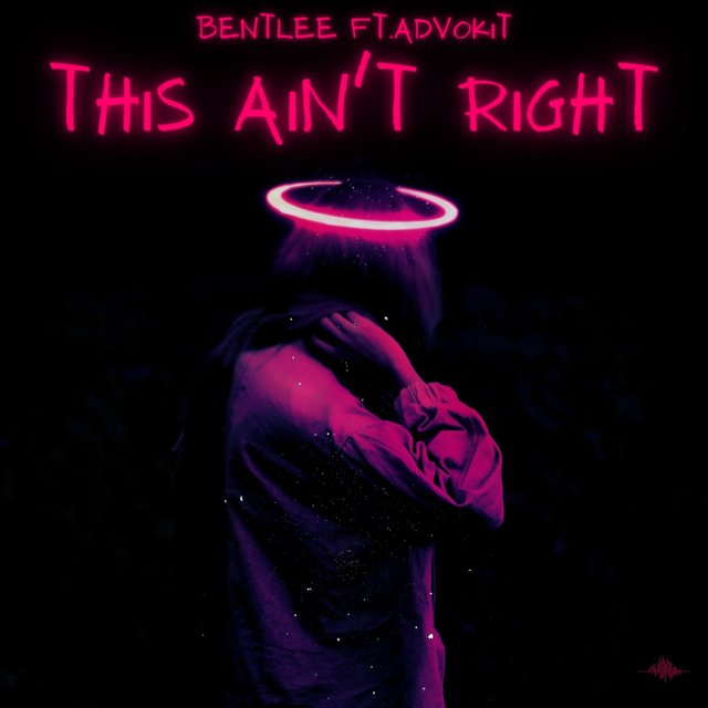 This Ain't Right (feat. Advokit)