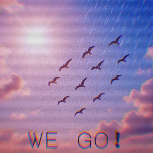 WE GO!