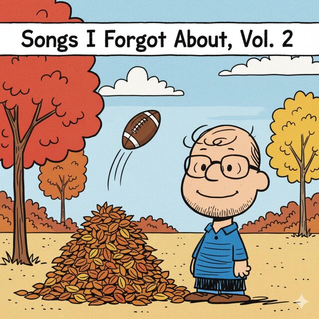 Songs I Forgot About, Vol. 2