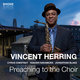 Cover art for album Preaching to the Choir by Vincent Herring