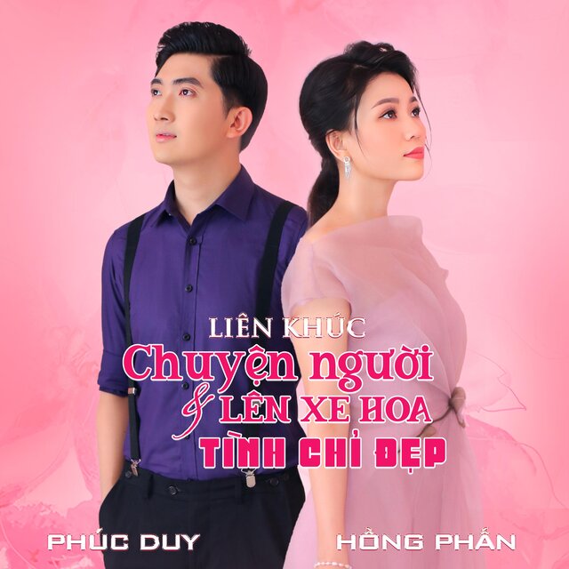 Liên Khúc Chuyện Người Lên Xe Hoa - Tình Chỉ Đẹp