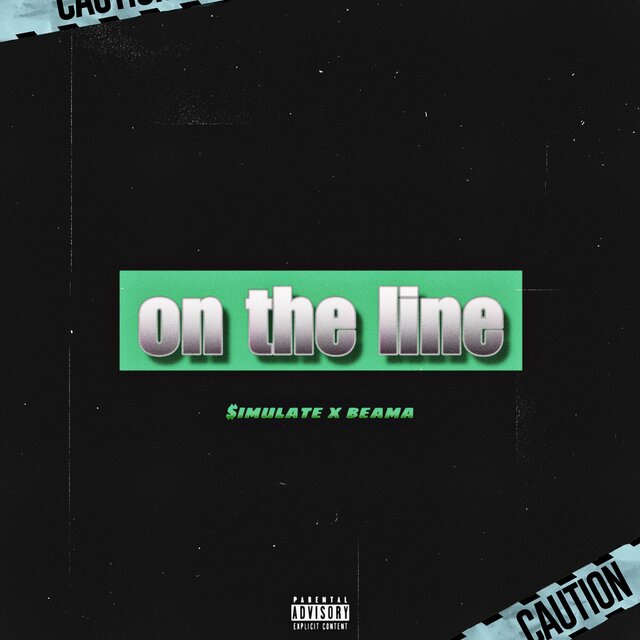 On The Line (feat. $imulate)