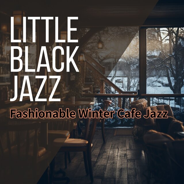 Fashionable Winter Cafe Jazz