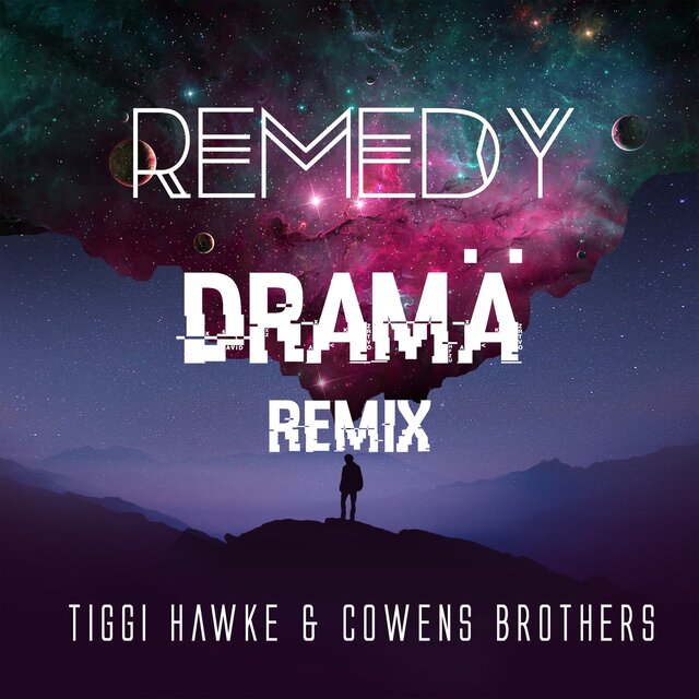 Remedy (Drama Remix)