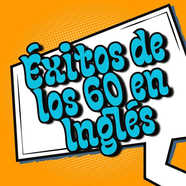 Éxitos de los 60 en Inglés