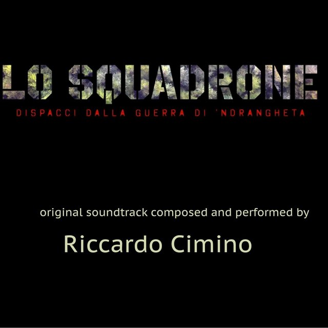 Lo Squadrone (Original Soundtrack)