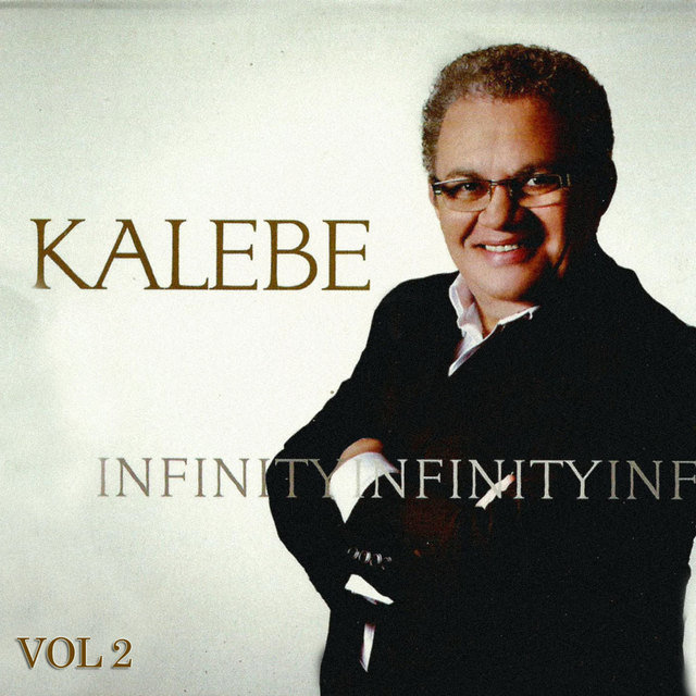 Infinity - Kalebe, Vol. 2