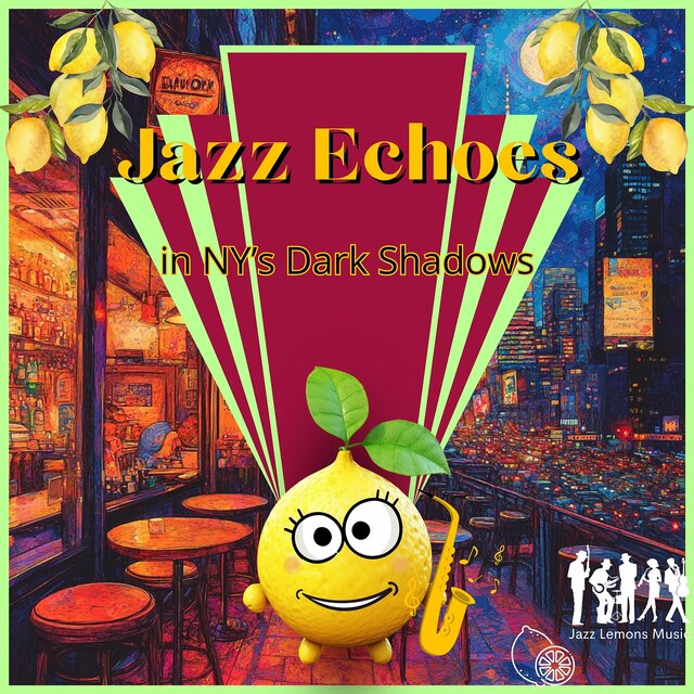 Jazz Echoes in NY’s Dark Shadows