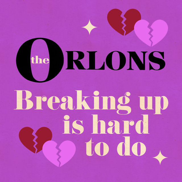 Breaking Up Is Hard To Do