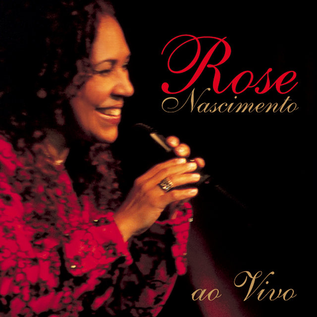 Rose Nascimento Ao Vivo