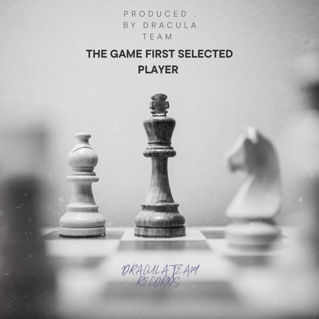 THE GAME FIRST SELECTED PLAYER