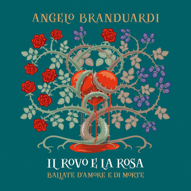 Il Rovo E La Rosa Ballate d’amore e di morte