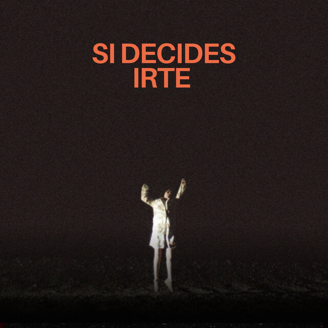 Si Decides Irte
