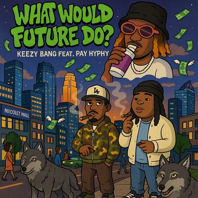 What would future do? WWFD (feat. Pay Hyphy)