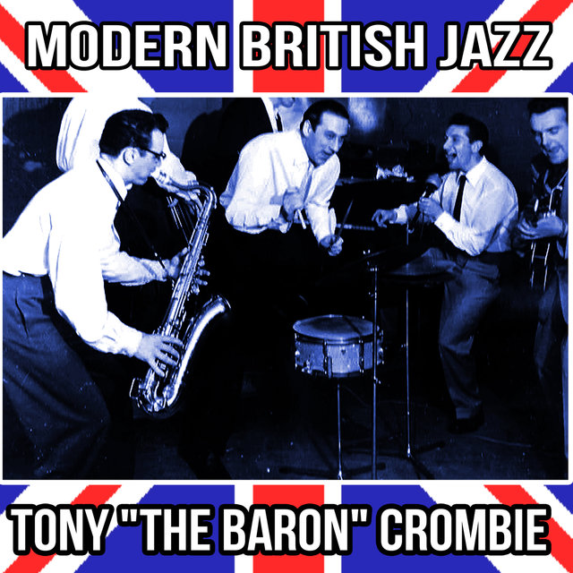 Modern British Jazz : Tony 