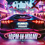 10 Pm in Miami