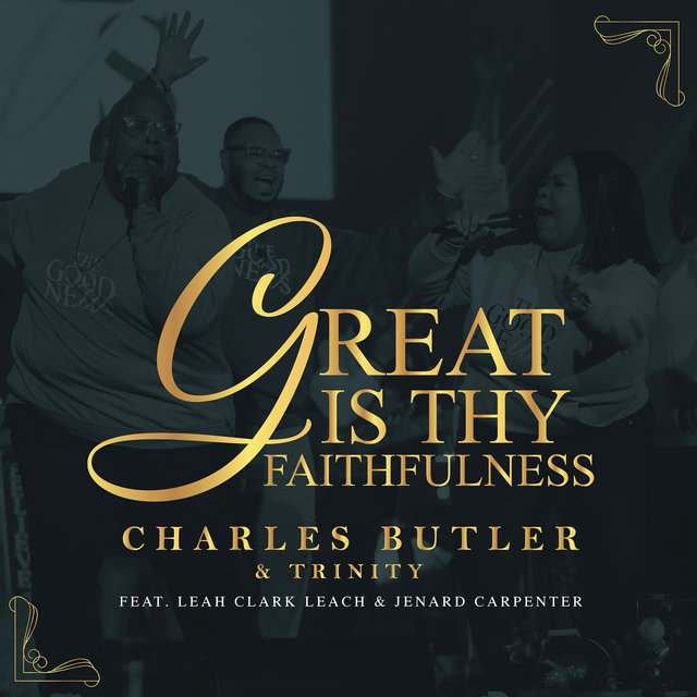 Great Is Thy Faithfulness (feat. Leah Clark Leach & JeNard Carpenter) (Radio Edit)