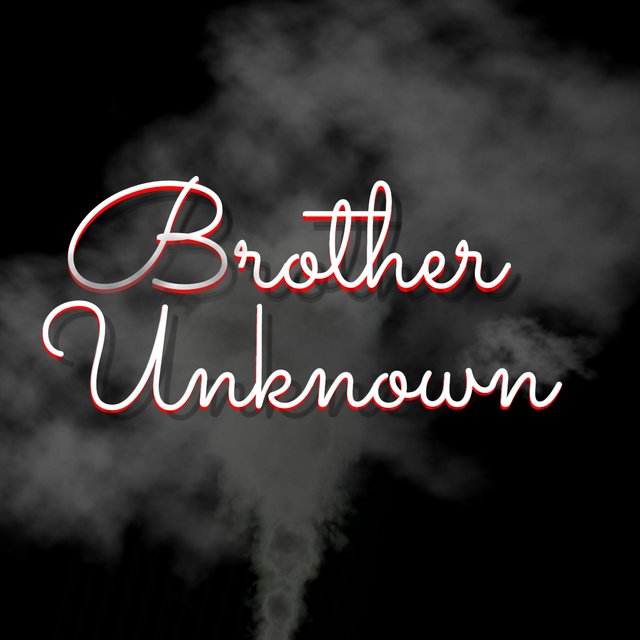 Brother Unknown