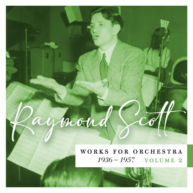Works for Orchestra, 1936–1957 (Vol. 2)