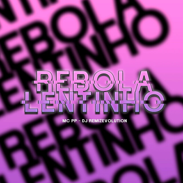 Rebola Lentinho
