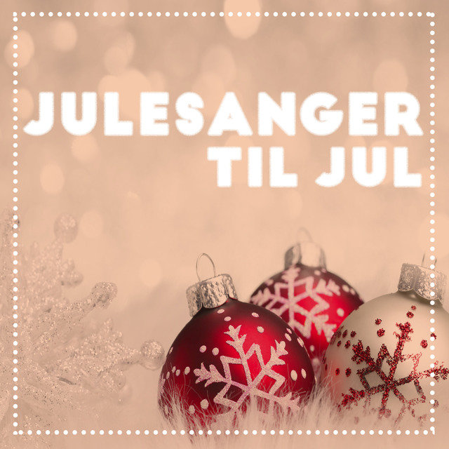 Julesanger til jul