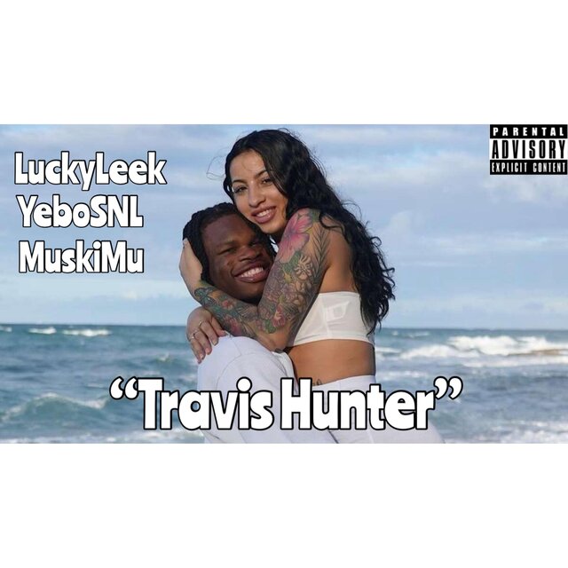 Travis Hunter (feat. YeboSNL & MuskiMu)