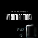 WE NEED GO TODAY
