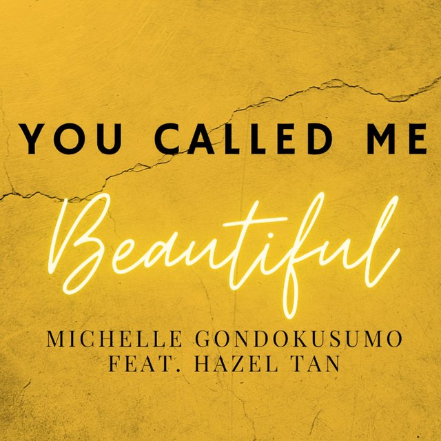 You Called Me Beautiful