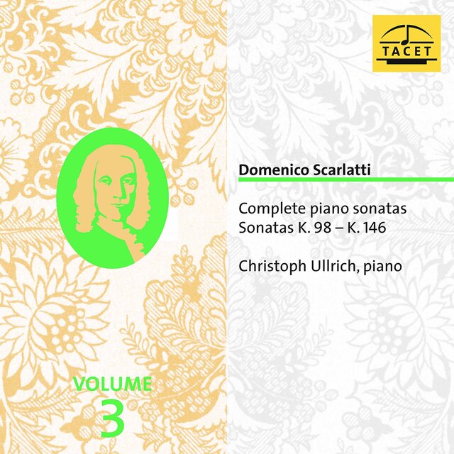 Domenico Scarlatti: Complete Piano Sonatas, Vol. 3