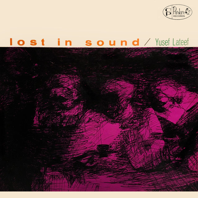 Cover art for album Lost in Sound by Yusef Lateef
