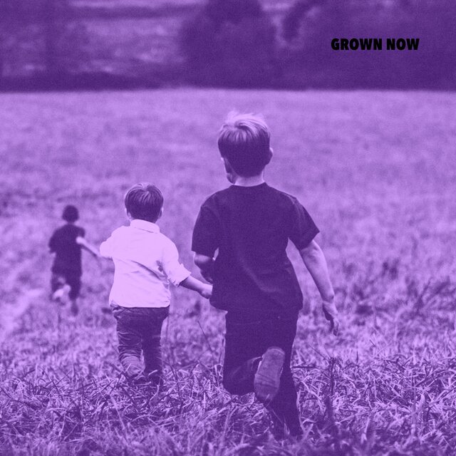 Grown now