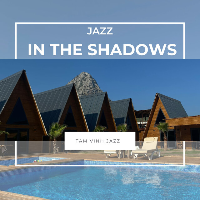 Jazz In The Shadows