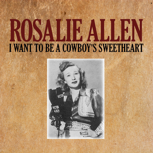 I Want to Be a Cowboy's Sweetheart