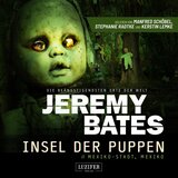 Kapitel 294 - Insel DER PUPPEN (Die beängstigendsten Orte der Welt 4)