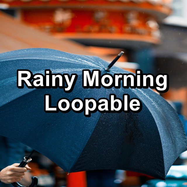 Rainy Morning Loopable