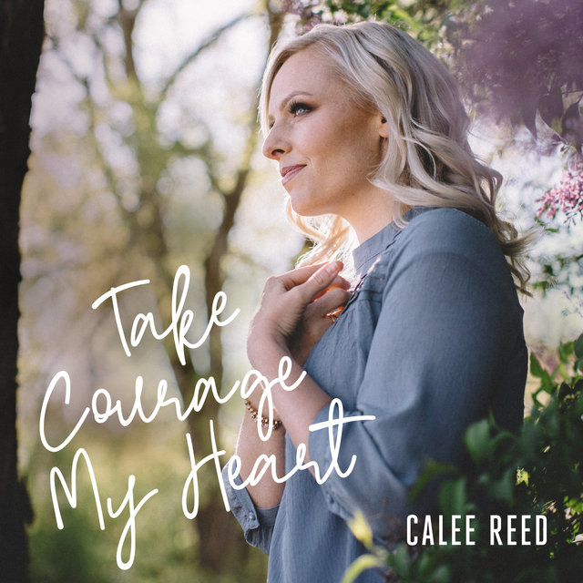 Take Courage My Heart