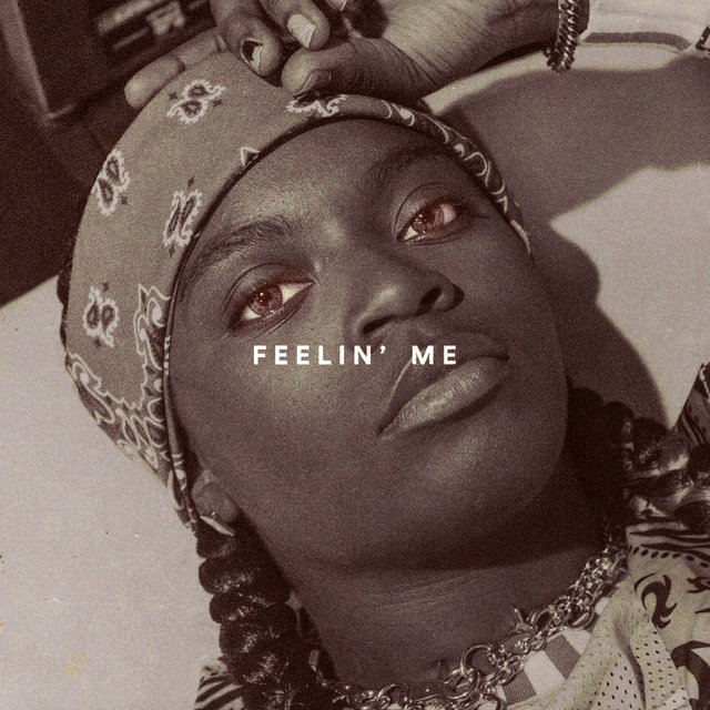 Feelin' Me