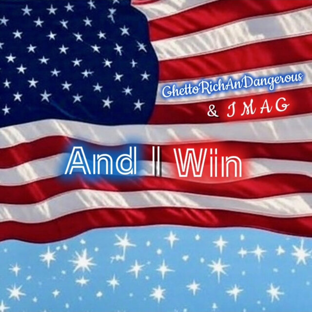 And I Win